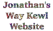 Jonathan's Way Kewl Website